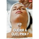 Livret "Guérir à quel prix"