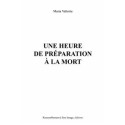 Une heure de préparation à la mort