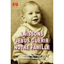 Guérison de la famille