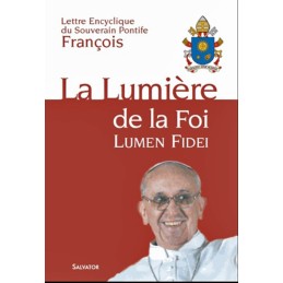 La lumière de la foi par le pape François