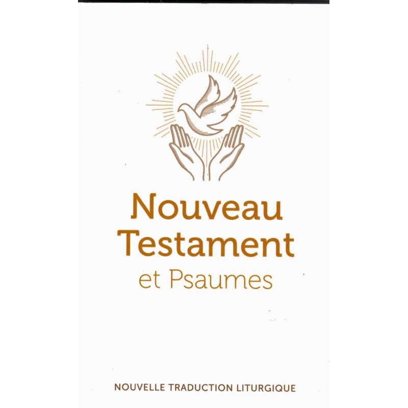 Nouveau Testament + psaumes
