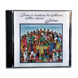 CD audio "Pour le bonheur des miens" Album 1
