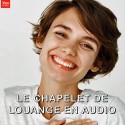Chapelet de louange audio en téléchargement