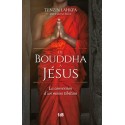 De Bouddha à Jésus