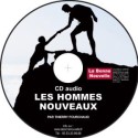 CD audio : LES HOMMES NOUVEAUX