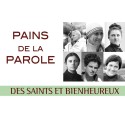 PAINS DE LA PAROLE DES SAINTS