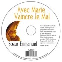 CD AVEC MARIE VAINCRE LE MAL