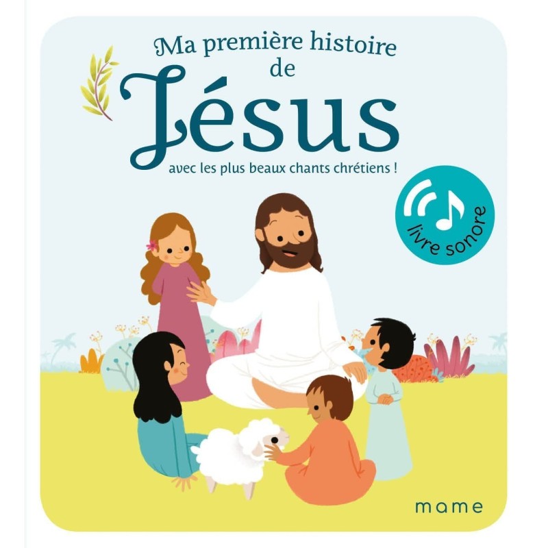 L'histoire de Jésus sonore