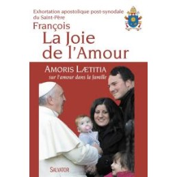 La joie de l'amour - Pape François