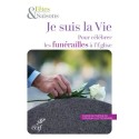 Je suis la Vie : pour les funérailles