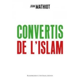 Convertis de l´Islam Jean MATHIOT