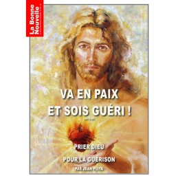 Vas en paix et sois guéri !...