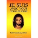 Je suis avec vous tous les jours