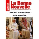 La Bonne Nouvelle : chrétiens et musulmans, vivre ensemble ! en téléchargement