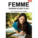 Femme, deviens ce que tu es ! en téléchargement